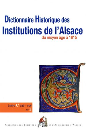 Dictionnaire historique des institutions de l'Alsace - C