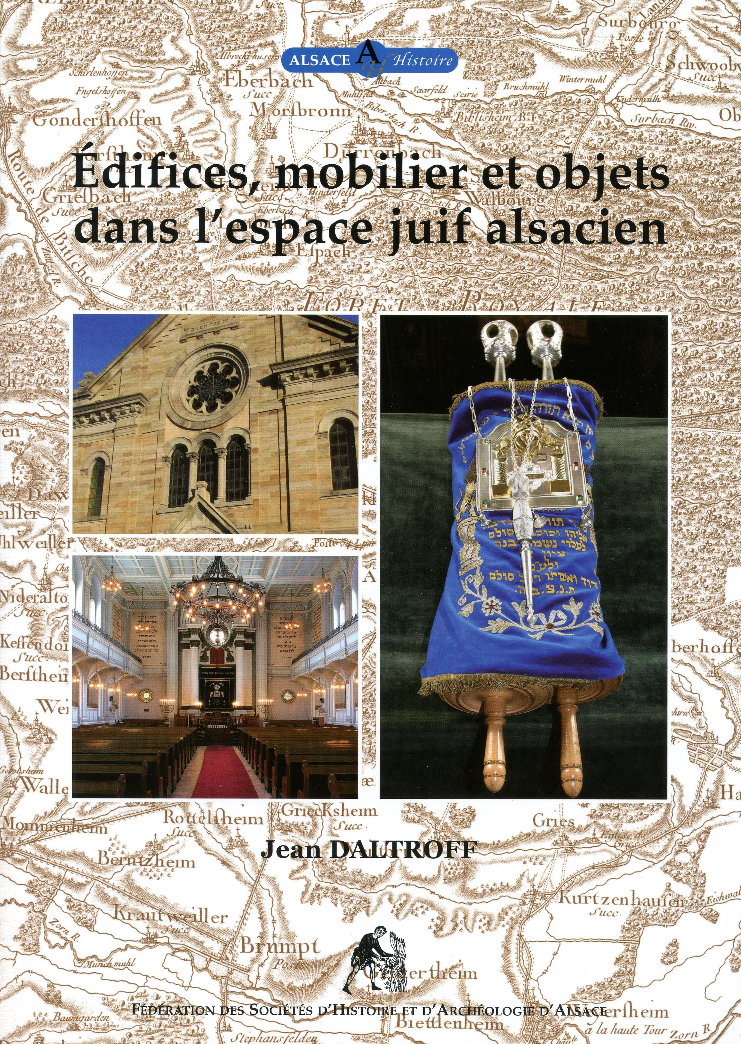 Edifices Mobilier Et Objets Dans L Espace Juif Alsacien Federation Des Societes D Histoire Et D Archeologie D Alsace