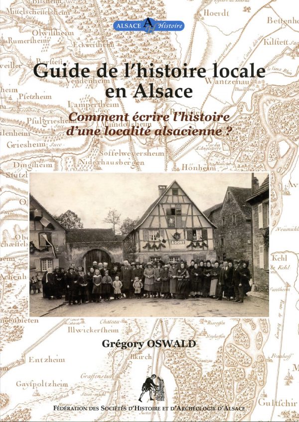 Guide de l’histoire locale en Alsace