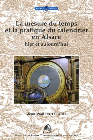 La mesure du temps et la pratique du calendrier en Alsace