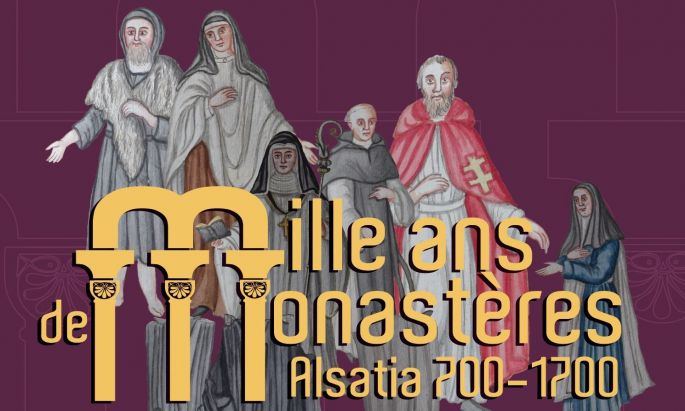 Exposition « Mille ans de Monastères – Alsatia 700-1700