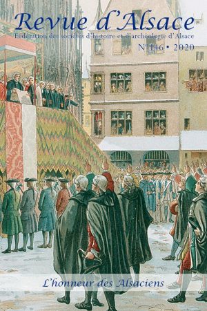 Revue d'Alsace 2020 - n°146 - L'honneur des Alsaciens