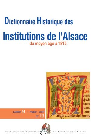 Dictionnaire historique des Institutions de l'Alsace - M1