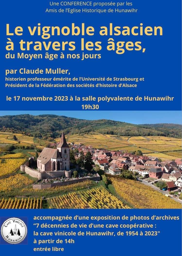Conférence sur le vignoble alsacien- Claude Muller – 17 novembre 2023 – Salle polyvalente Hunawihr !