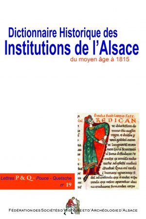 Dictionnaire historique des Institutions d'Alsace - P3 & Q