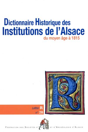 Dictionnaire historique des institutions de l'Alsace - R